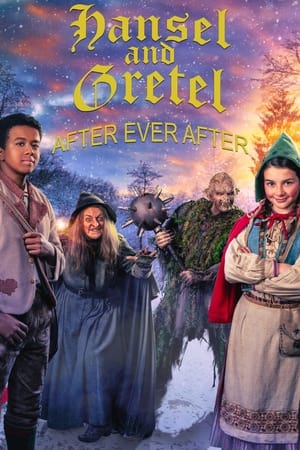 Hansel &#038; Gretel: After Ever After (2021)