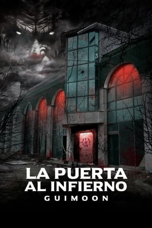 La puerta al infierno: Guimoon (2021)