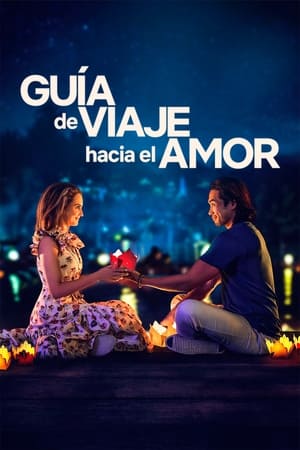 Guía de viaje hacia el amor (2023)