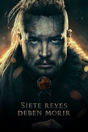 The Last Kingdom: Siete reyes deben morir (2023)