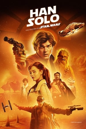 Han Solo: Una historia de Star Wars (2018)