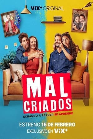 Malcriados (2023)