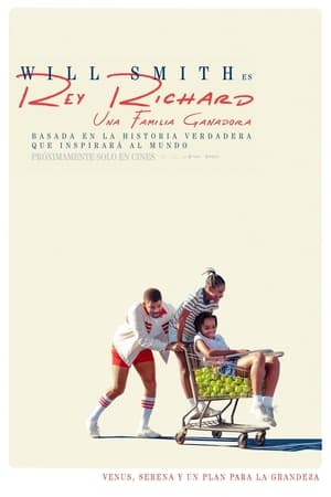 Rey Richard: Una Familia Ganadora (2021)