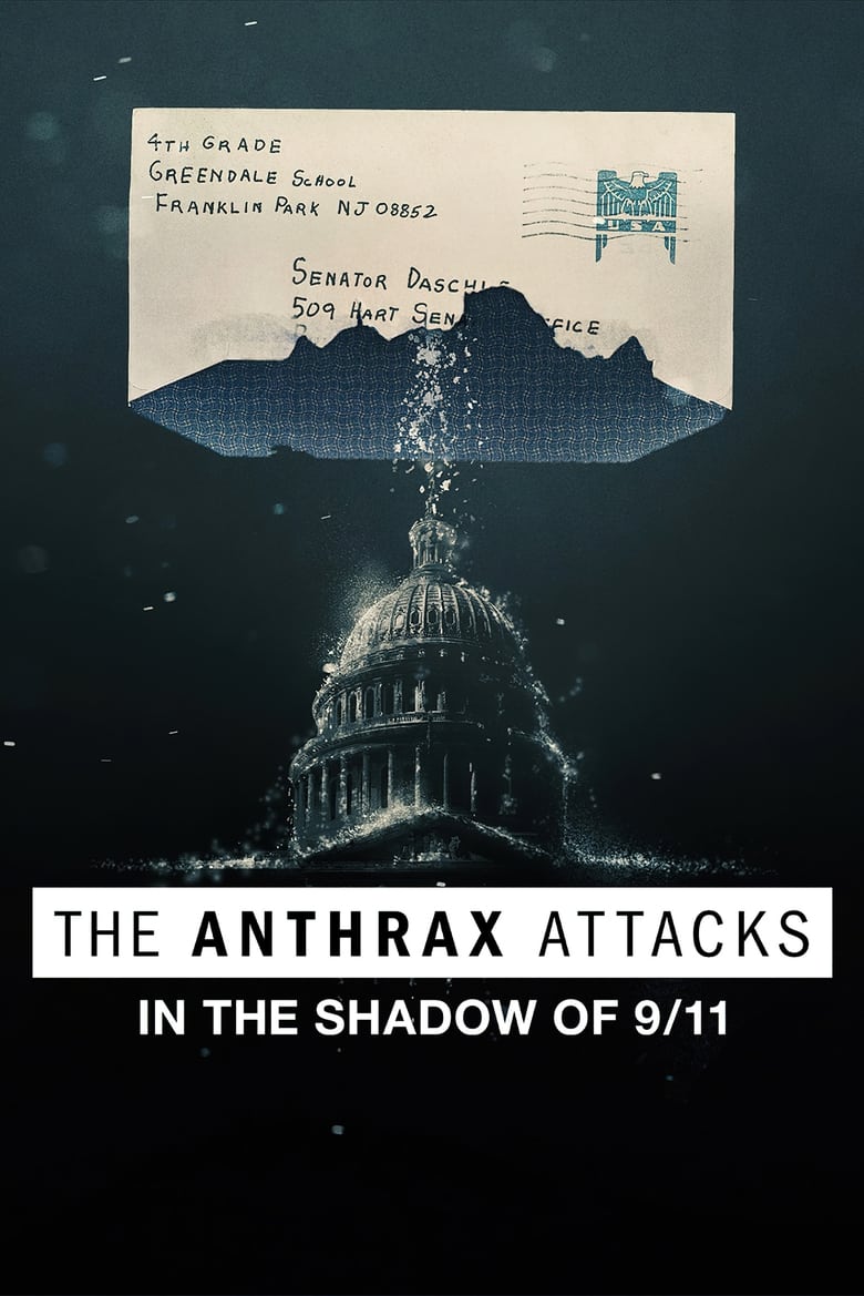 The Anthrax Attacks: In the Shadow of 9/11 (2022)