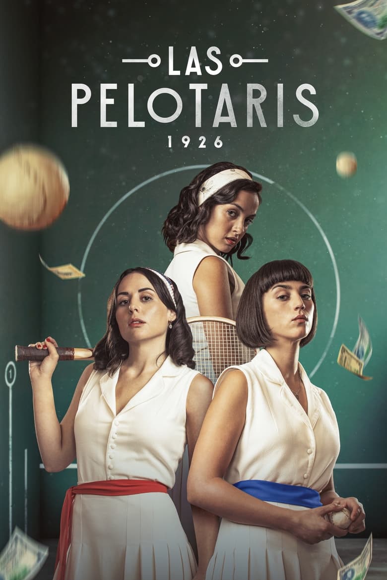 Las Pelotaris 1926 (2023) 1x8