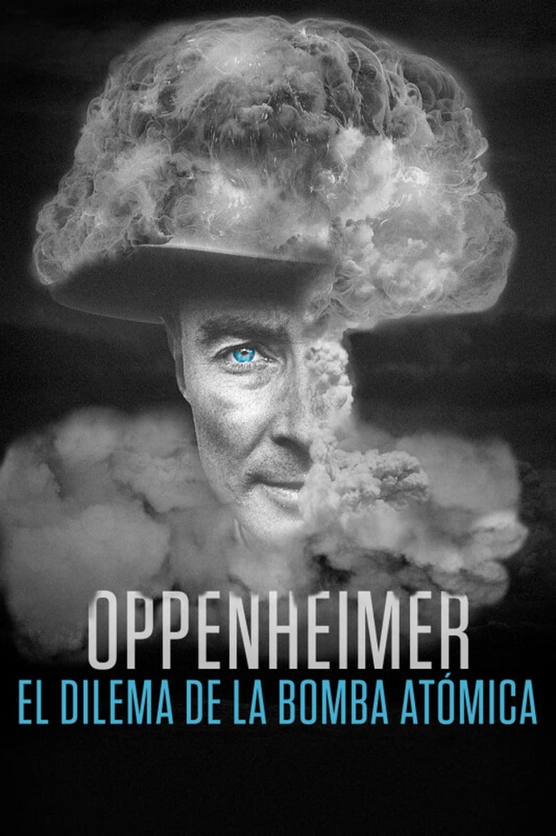 Oppenheimer: el dilema de la bomba atómica (2023)