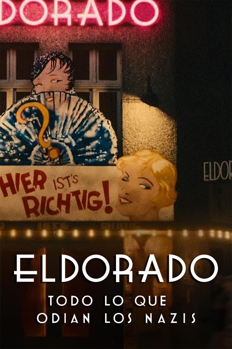 Eldorado: Todo lo que odian los nazis (2023)