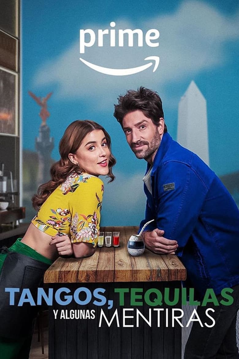 Tangos, tequilas, y algunas mentiras (2023)