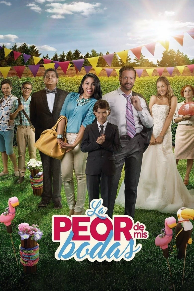 La Peor De Mis Bodas (2016)