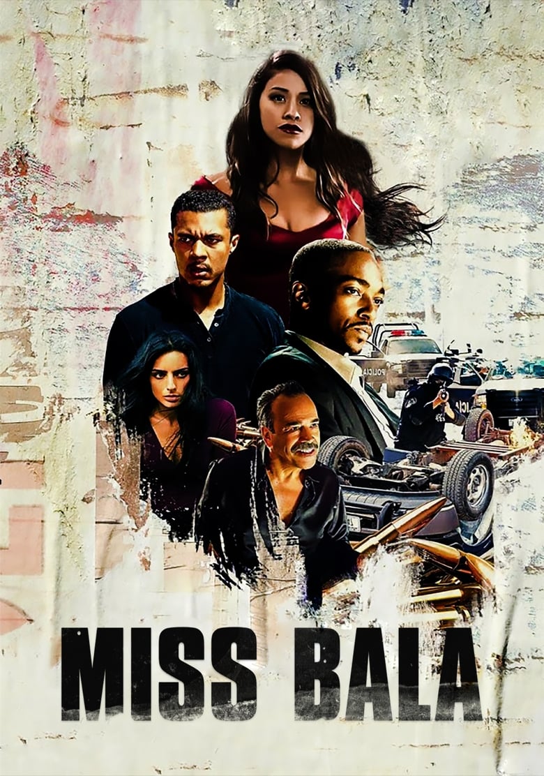 Miss Bala: Sin piedad (2019)